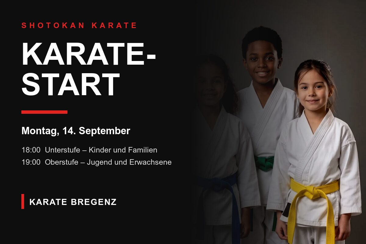 Karate-Start – Montag, 14. September, 18:00 Unterstufe, 19:00 Oberstufe, Karate Bregenz